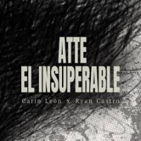Carín León y Ryan Castro unen dos mundos en «Atte. El Insuperable»: cuando el despecho se convierte en una declaración de orgullo